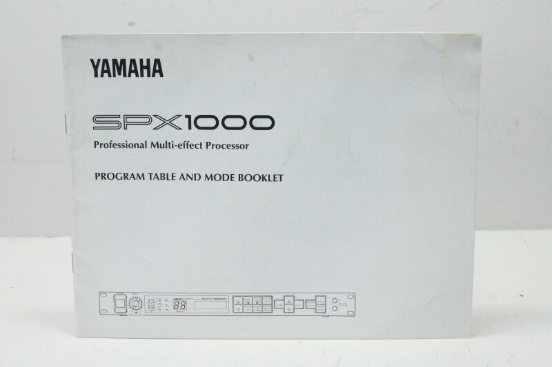 Yamaha SPX1000 Operating manual and Program Table and Mode Booklet